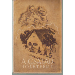 A család jólétéért