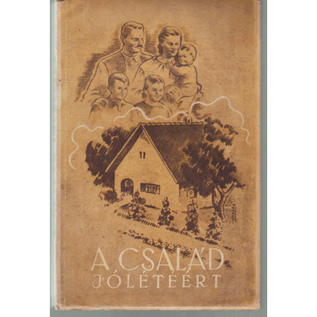 A család jólétéért