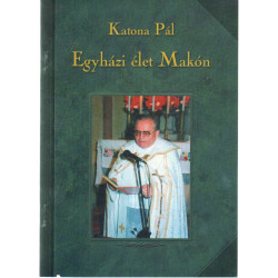 Egyházi élet Makón