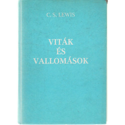Viták és vallomások