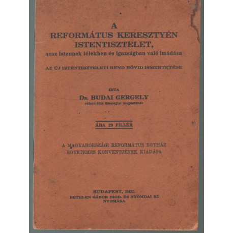 A református keresztyén istentisztelet