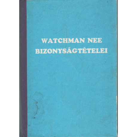 Watchman Nee bizonyságtételei
