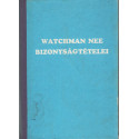 Watchman Nee bizonyságtételei