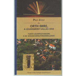 Orth Imre, a lelkiismeret-vallás híve