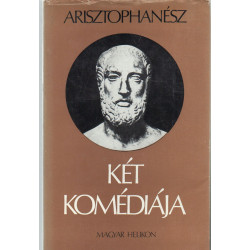 Arisztophanész két komédiája