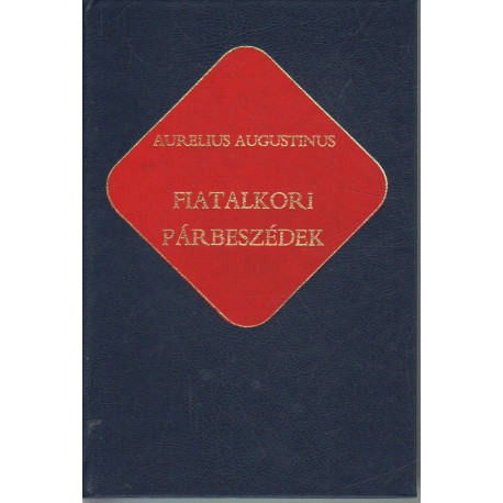 Fiatalkori párbeszédek (Ókeresztény írók 11.)