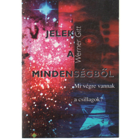 Jelek a mindenségből