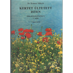 Kertet ültetett Isten