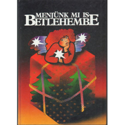 Menjünk mi is Bethehembe