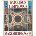 Katolikus templomok Magyarországon
