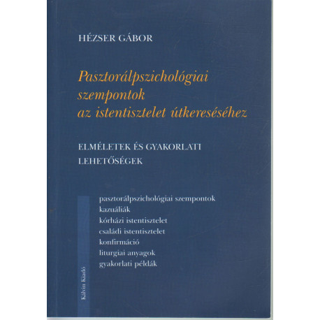 Pasztorálpszichológiai szempontok az istentisztelet útkereséséhez