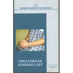 Foglyoknak szabadulást