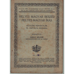 Helyes magyar beszéd, helyes magyar írás