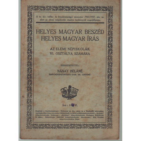 Helyes magyar beszéd, helyes magyar írás