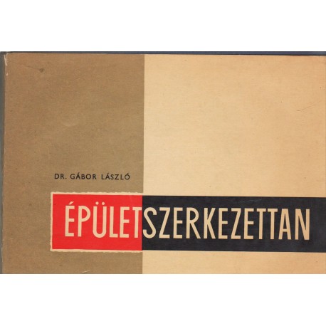 Épületszerkezettan I. kötet