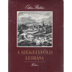 A Székelyföld leírása I-II. kötet