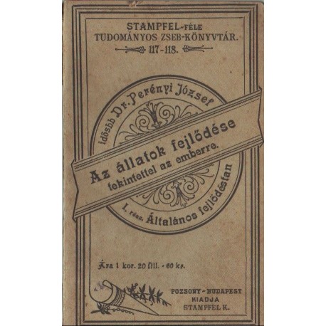 Az állatok fejlődése (Tekikntettel az emberre) I. rész