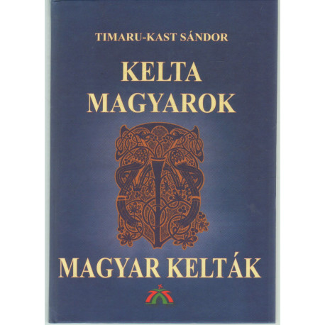 Kelta magyarok, magyar kelták