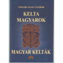 Kelta magyarok, magyar kelták