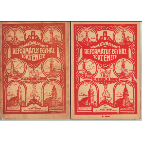 A Hódmezővásárhelyi Református Egyház története 1-2 kötet