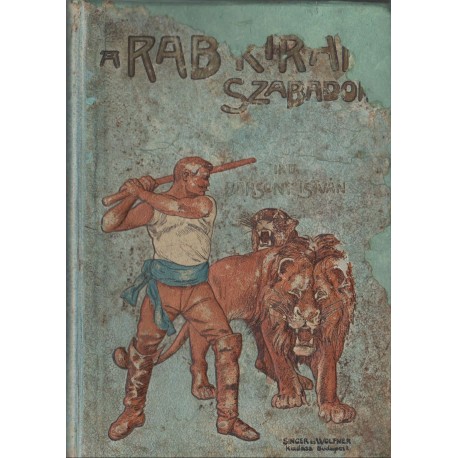 A rab király szabadon