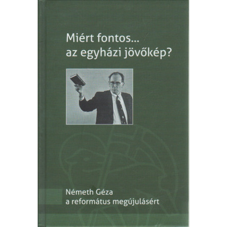 Miért fontos.. az egyházi jövőkép?