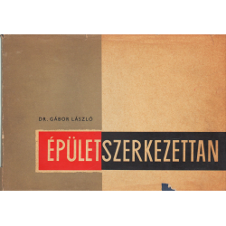 Épületszerkezettan I. kötet