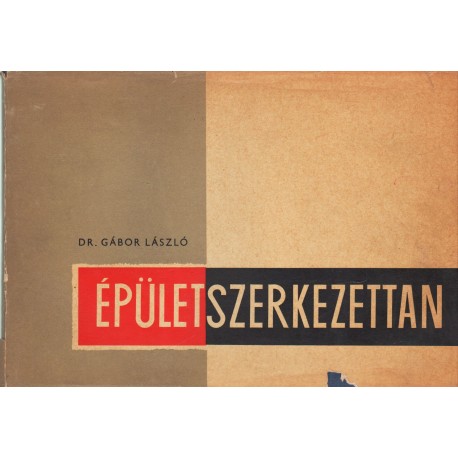 Épületszerkezettan I. kötet