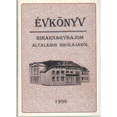 Biharnagybajom Általános Iskolájáról 1996