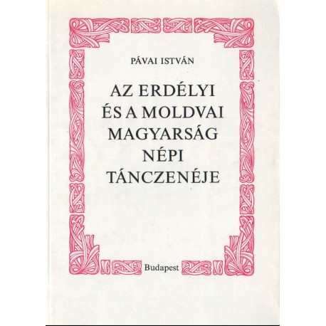 Az erdélyi és a moldvai magyarság népi tánczenéje