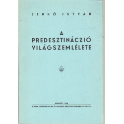 A Predesztináczió világeszmélete