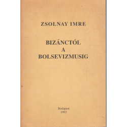 Bizánctól a bolsevizmusig