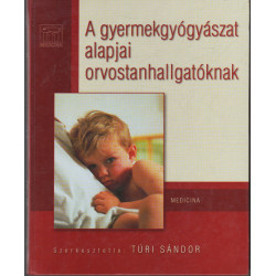 A gyermekgyógyászat alapjai