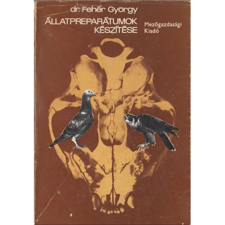 Állatpreparátumok készítése