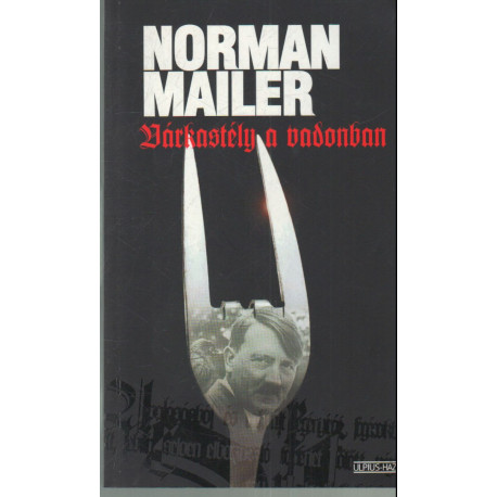 Várkastély a vadonban