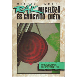 Rák megelőző és gyógyító diéta