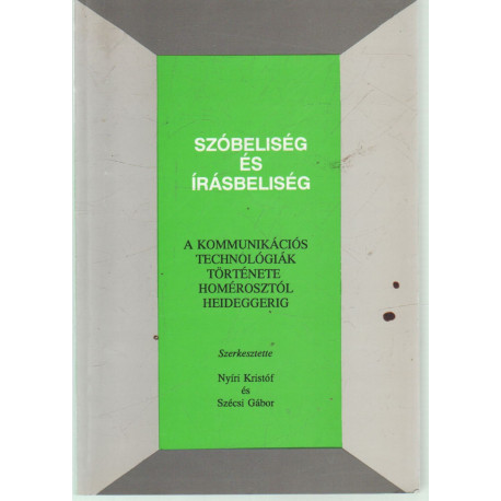 Szóbeliség és írásbeliség