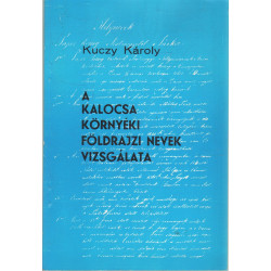A kalocsa környéki földrajzi nevek vizsgálata