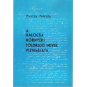 A kalocsa környéki földrajzi nevek vizsgálata