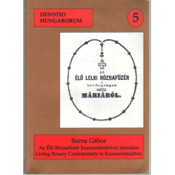 Élő lelki rózsafüzér (dedikált!)