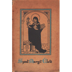 Szent Margit élete