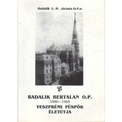 Badalik Bertalan O.P.
