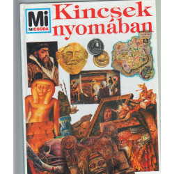 Kincsek nyomában
