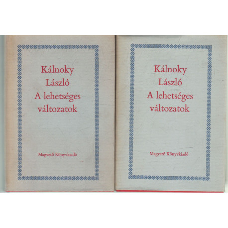 A lehetséges változatok I-II. kötet