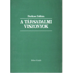A társadalmi viszonyok (dedikált)
