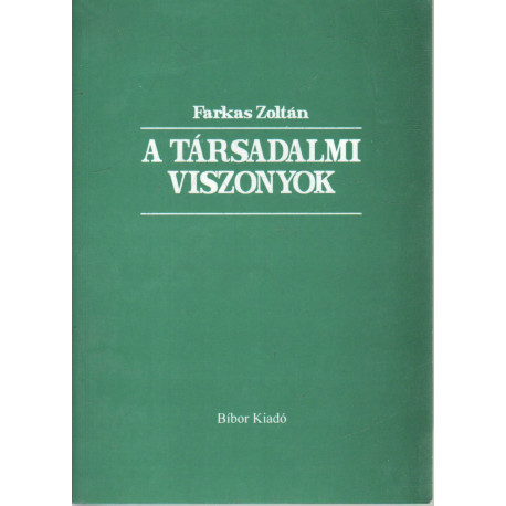 A társadalmi viszonyok (dedikált)