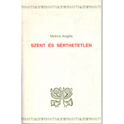 Szent és sérthetetlen (dedikált)