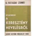II. Vatikáni zsinat Nyilatkozat a keresztény nevelésről