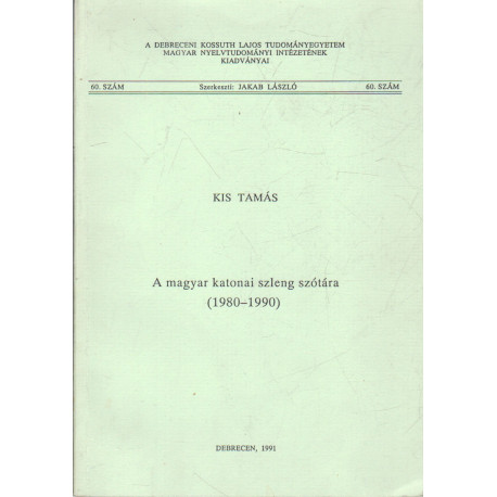 A magyar katonai szleng szótára (dedikált)