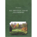 Egy biológus tanár "állatkertje" (dedikált)